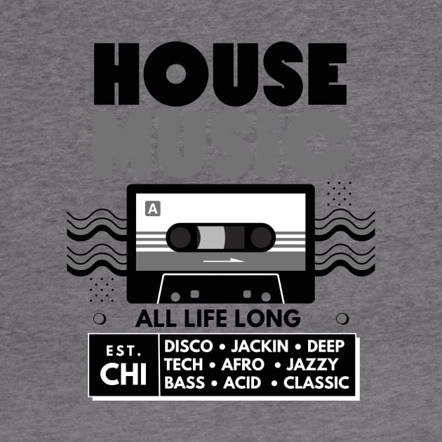 HOUSE MUSIC  - Cassette  (Grey/Black) by DISCOTHREADZ 